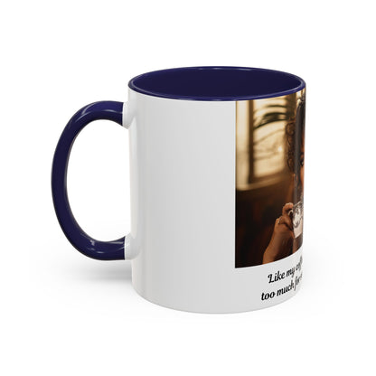 FAT GIRL™ Mug — “Too Hot to Handle (11oz, 15oz)