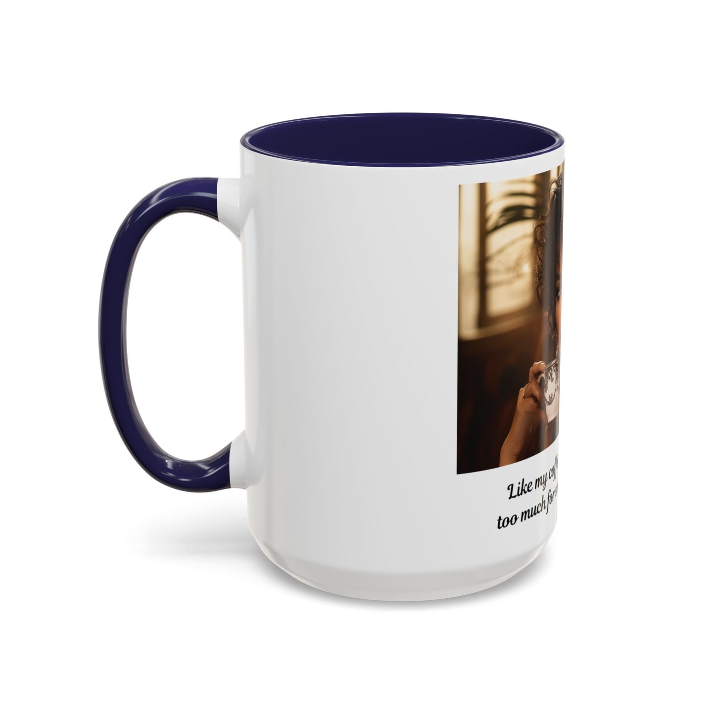 FAT GIRL™ Mug — “Too Hot to Handle (11oz, 15oz)